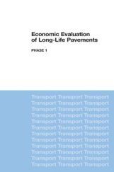 Economic Evaluation Of Long Life Pavements Economic Evaluation Of Long Life Pavements