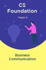 CS Foundation Paper-2 Business Communication CS Foundation Paper-2 Business Communication