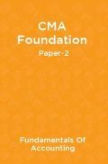 CMA Foundation Paper-2 Fundamentals Of Accounting CMA Foundation Paper-2 Fundamentals Of Accounting