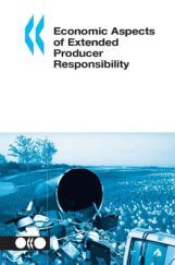 Economic Aspects Of Extended Producer Responsibility Economic Aspects Of Extended Producer Responsibility