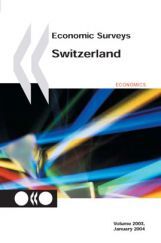 Economic Surveys Switzerland Economic Surveys Switzerland