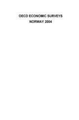 Economic Surveys Norway 2004 Economic Surveys Norway 2004