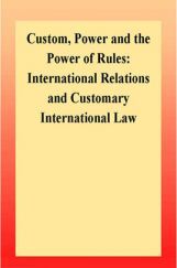 Custom, Power And The Power Of Rules 2003 Edition Custom, Power And The Power Of Rules 2003 Edition