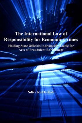 The International Law Of Responsibility For Economic Crimes