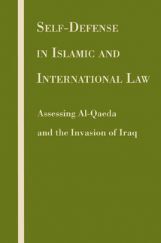 Self-Defense In Islamic And International Law Self-Defense In Islamic And International Law