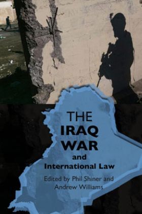 The Iraq War And International Law