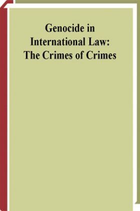 Genocide In International Law The Crimes Of Crimes