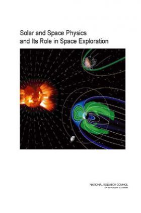 Solar And Space Physics And Its Role In Space Exploration