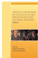Physical Techniques In The Study Of Art, Archaeology And Cultural Heritage Vol - II Physical Techniques In The Study Of Art, Archaeology And Cultural Heritage Vol - II