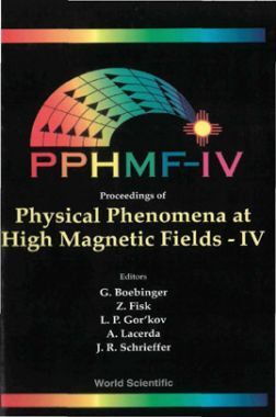 Proceedings Of Physical Phenomena At High Magnetic Fields-IV
