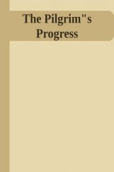 The Pilgrim’s Progress