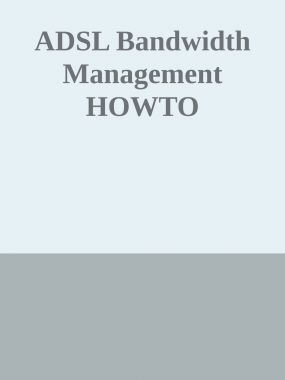 ADSL Bandwidth Management How To