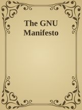 The GNU Manifesto The GNU Manifesto