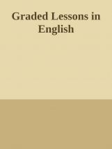 Graded Lessons in English Graded Lessons in English
