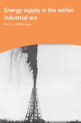Energy Supply In The Earlier Industrial Era Energy Supply In The Earlier Industrial Era