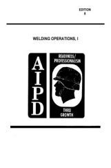 Welding Operations I  Welding Operations I