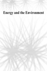 Energy And The Environment Energy And The Environment