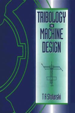 Tribology In Machine Design