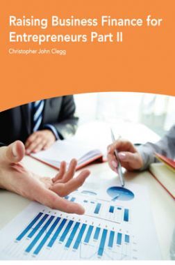 Raising Business Finance For Entrepreneurs Part-II