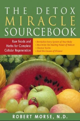 The Detox Miracle Source Book