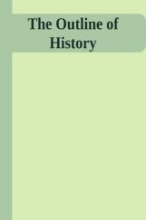 The Outline Of History The Outline Of History