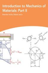 Introduction To Mechanics Of Materials Part-II Introduction To Mechanics Of Materials Part-II