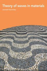 Theory Of Waves In Materials Theory Of Waves In Materials
