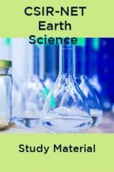 CSIR-NET Earth Science Study Material CSIR-NET Earth Science Study Material