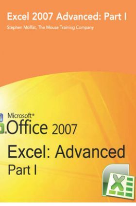 Excel 2007 Advanced Part-I