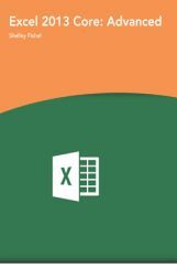 Excel 2013 Core Advanced Excel 2013 Core Advanced