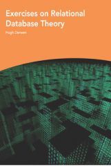 Exercises On Relational Database Theory Exercises On Relational Database Theory