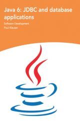 Java 6 JDBC And Database Applications Java 6 JDBC And Database Applications