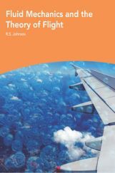 Fluid Mechanics and the Theory of Flight Fluid Mechanics and the Theory of Flight