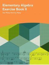 Elementary Algebra Exercise Book II Elementary Algebra Exercise Book II