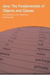 Java The Fundamentals Of Objects and Classes Java The Fundamentals Of Objects and Classes