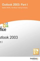 Outlook 2003 Part-I Outlook 2003 Part-I