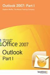 Outlook 2007 Part-I Outlook 2007 Part-I