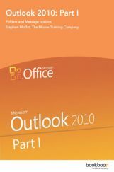 Outlook 2010 Part-I Outlook 2010 Part-I