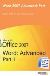 Word 2007 Advanced Part-II Word 2007 Advanced Part-II