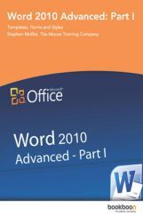 Word 2010 Advanced Part-I Word 2010 Advanced Part-I
