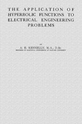 The Application Of Hyperbolic Functions To Electrical Engineering Problems The Application Of Hyperbolic Functions To Electrical Engineering Problems