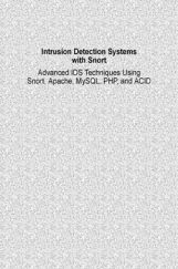 Intrusion Detection Systems With Snort Intrusion Detection Systems With Snort