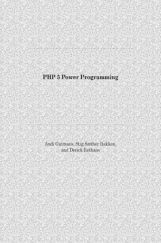 PHP 5 Power Programming PHP 5 Power Programming