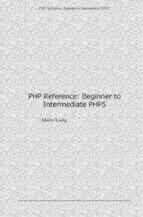 PHP Reference Begineer To Intermediate PHP5 PHP Reference Begineer To Intermediate PHP5