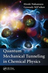 Quantum Mechanical Tunneling In Chemical Physics Quantum Mechanical Tunneling In Chemical Physics