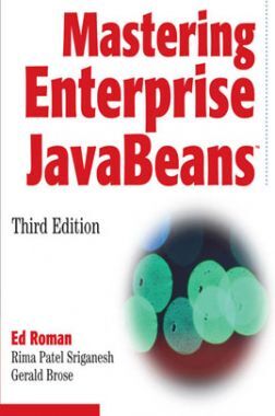 Mastering Enterprise Java Beans Third Edition