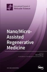 Nano Micro Assisted Regenerative Medicine Nano Micro Assisted Regenerative Medicine