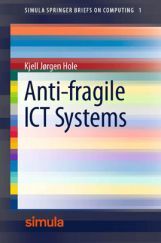 Book Anti-fragile ICT Systems Book Anti-fragile ICT Systems