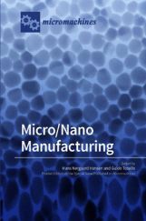 Micro Nano Manufacturing Micro Nano Manufacturing