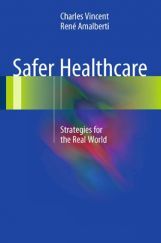 Safer Healthcare Safer Healthcare